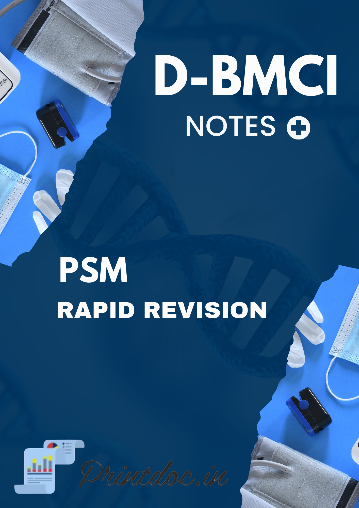 D-BMCI - PSM - Rapid Revision Notes 2025