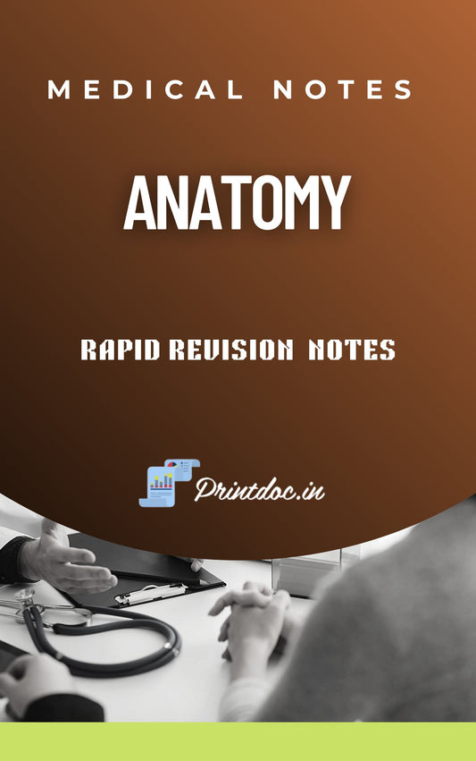 M 8.0  - Rapid Revision - ANATOMY