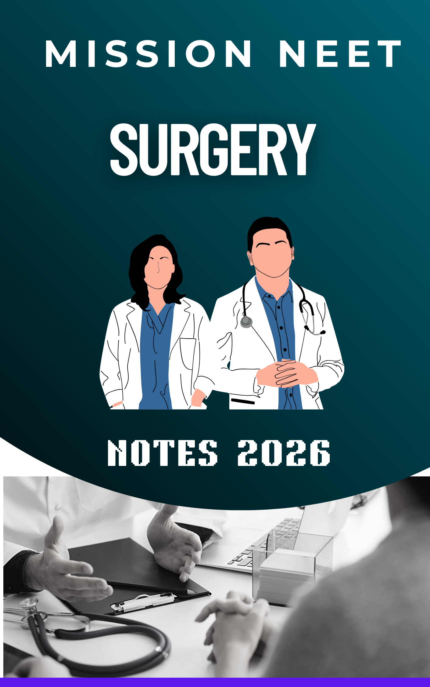 SURGERY - MISSION NEET NOTES