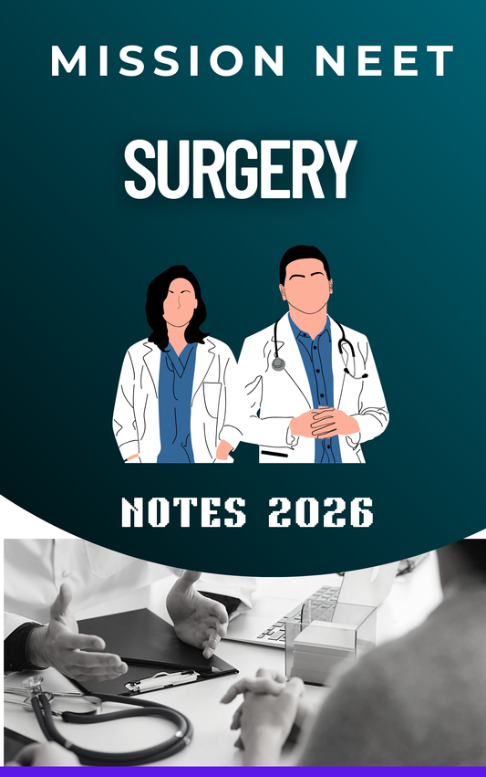 SURGERY - MISSION NEET NOTES