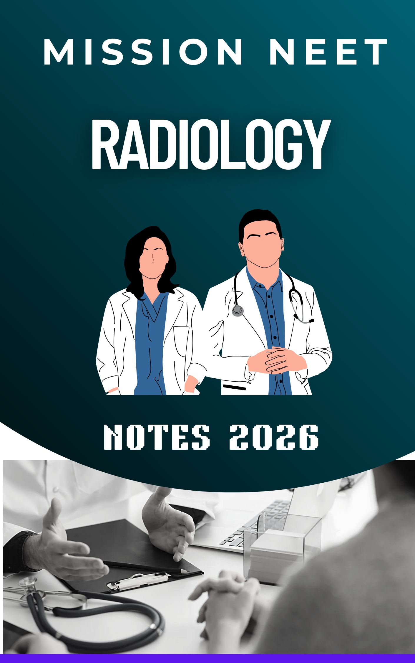 RADIOLOGY - MISSION NEET NOTES