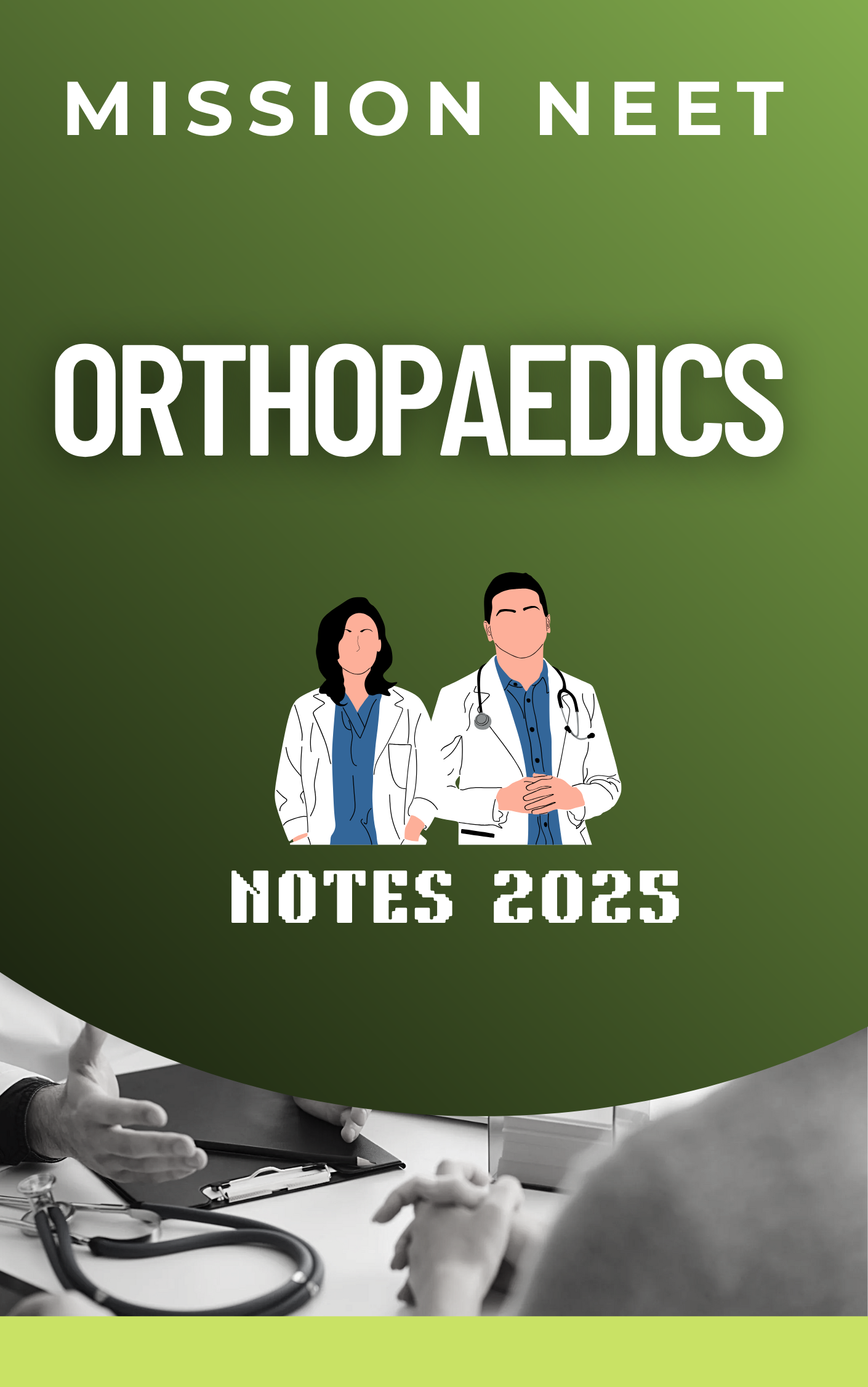 ORTHOPEDICS   - Mis Notes