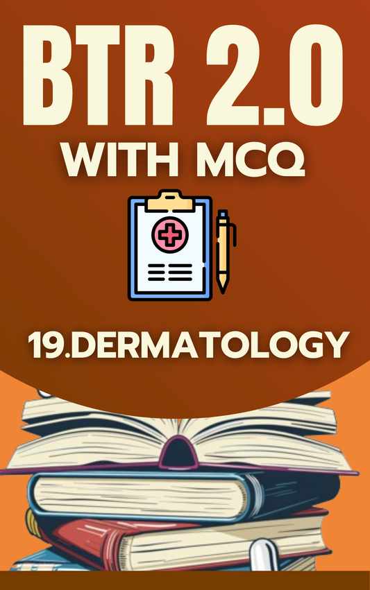 DERMATOLOGY - BTR Individual Notes