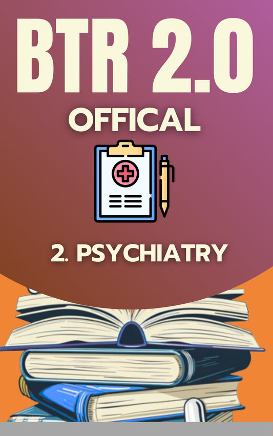 PSYCHIATRY - BTR Individual Official