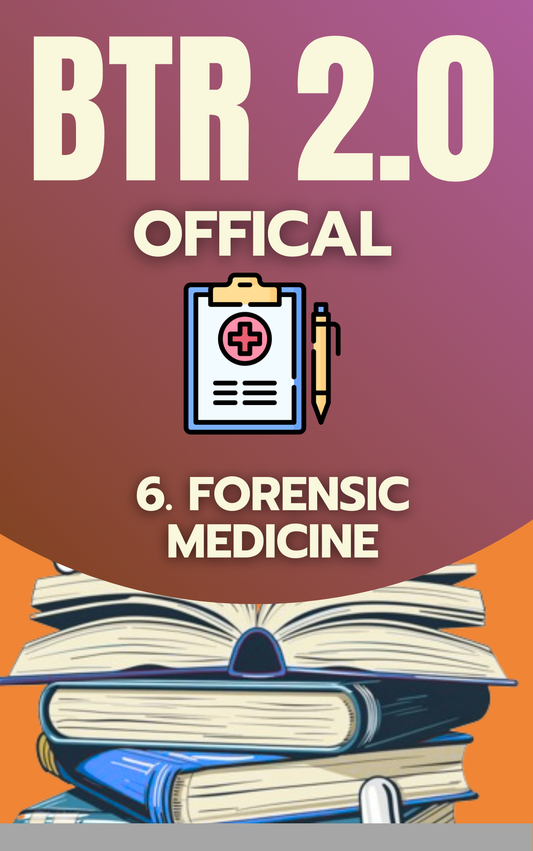 FORENSIC MEDICINE - BTR Individual Official