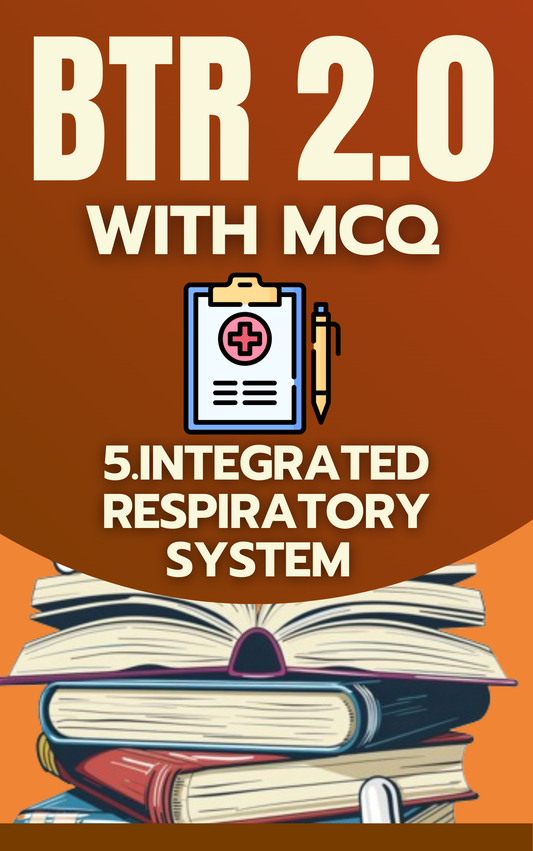 INTEGRATED RESPIRATORY SYSTEM - BTR Individual Notes