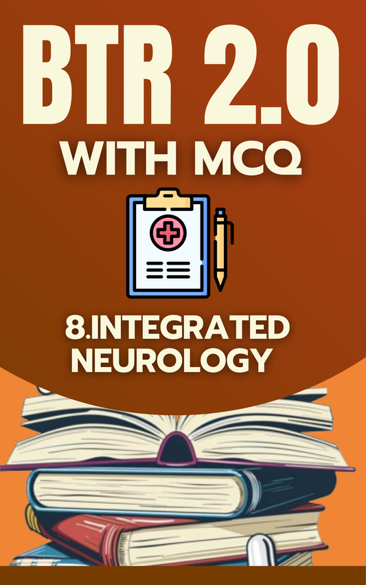 INTEGRATED Neurology - BTR Individual Notes