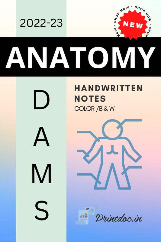 DAMS - ANATOMY NOTES 2022-23 - PrintDoc