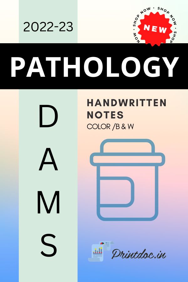 DAMS - PATHOLOGY NOTES 2022-23 - PrintDoc