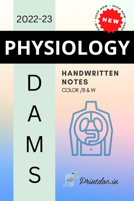 DAMS - PHYSIOLOGY NOTES 2022-23 - PrintDoc