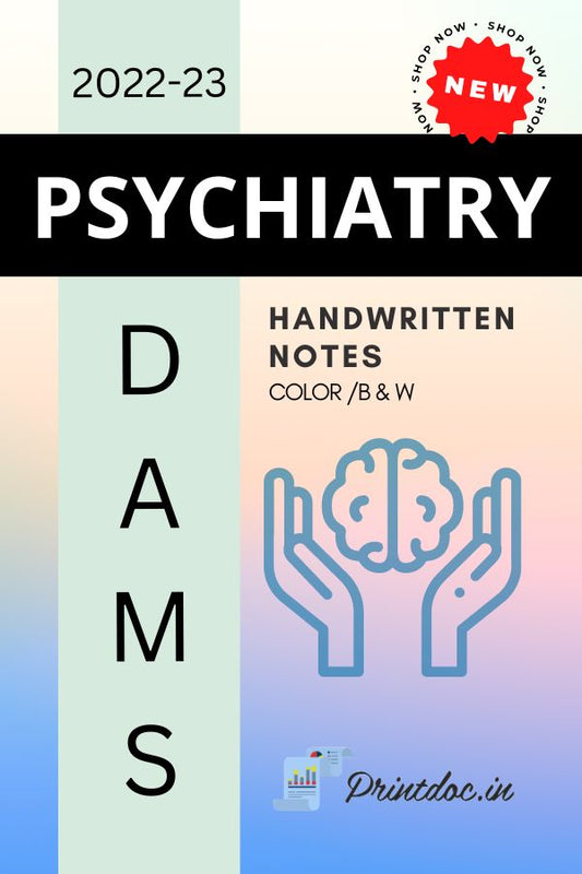 DAMS - PSYCHIATRY NOTES 2022-23 - PrintDoc