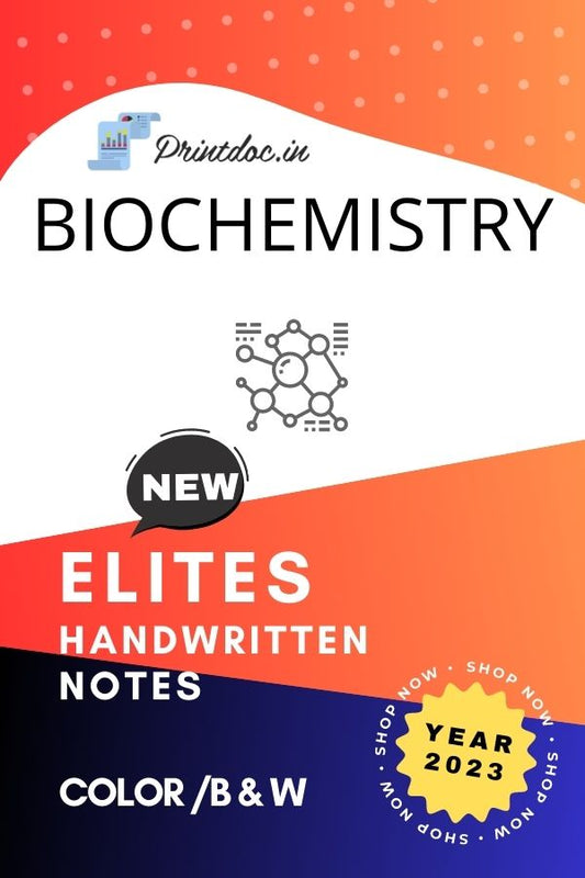 Elites - BIOCHEMISTRY Notes 2023 - PrintDoc