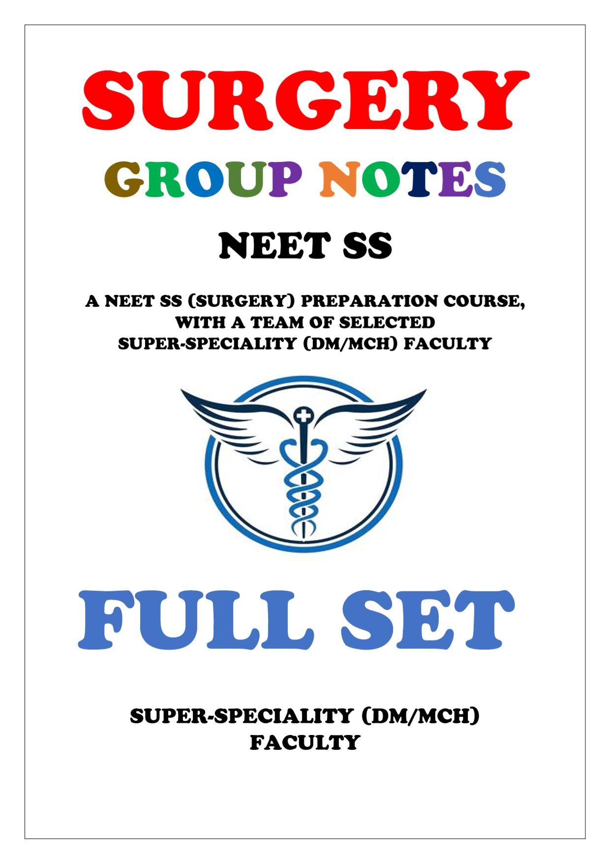 SURGERY GROUP NOTES 2024 Super - Speciality FULL SET Notes