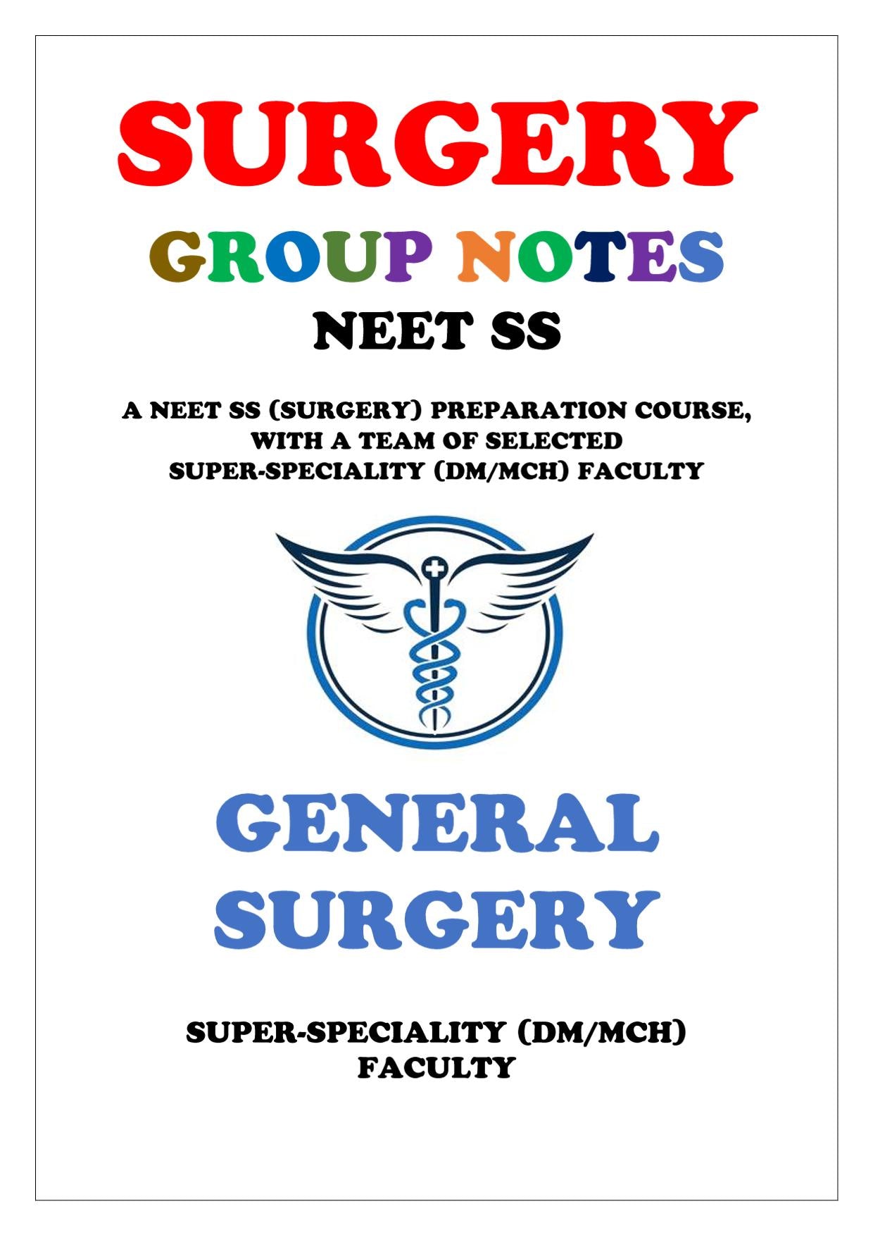 Surgery - General Surgery Vol 1 & 2 Super - Speciality Notes