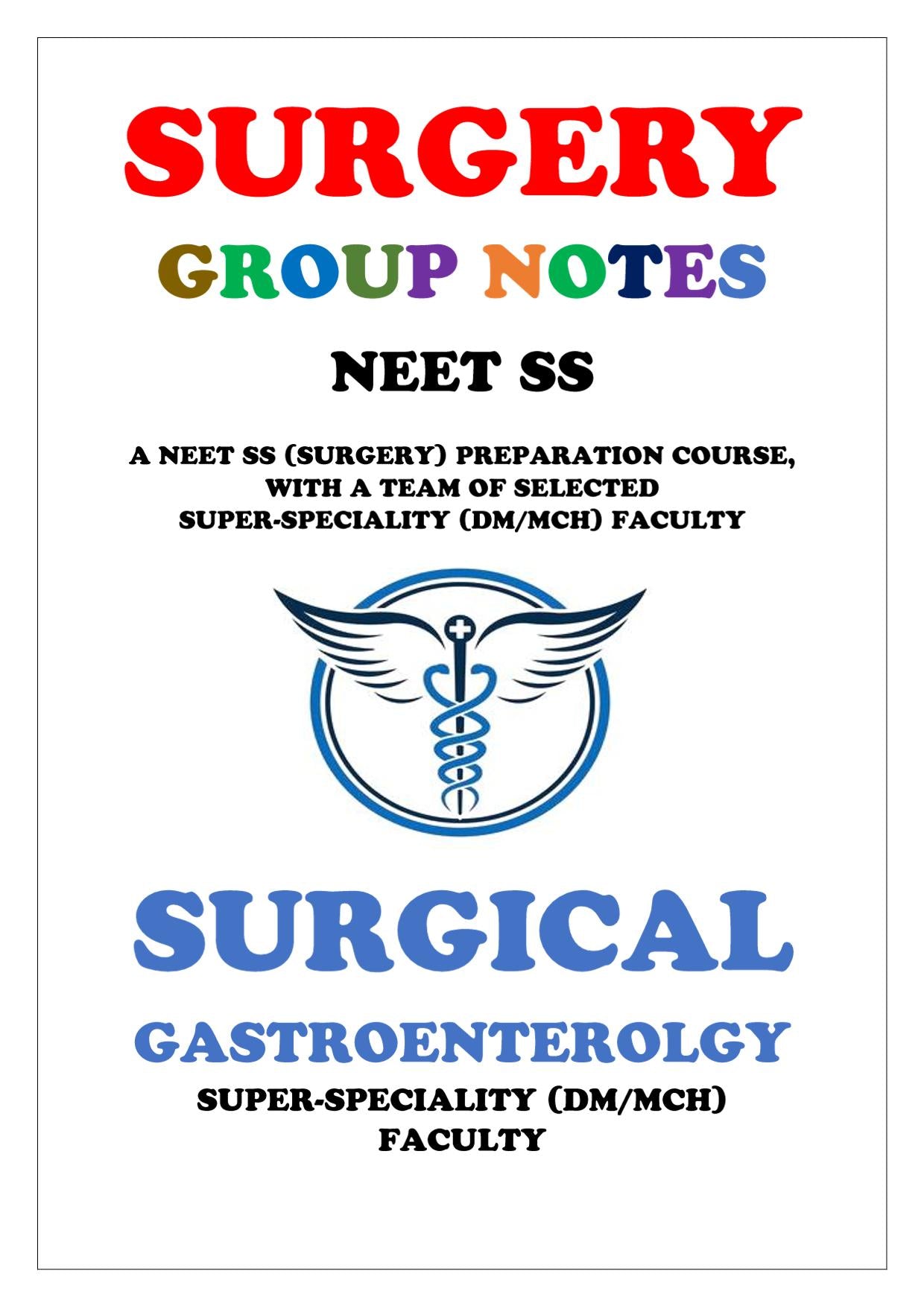 Surgery - Surgical Gastroenterolgy Part 1 & 2 Super - Speciality Notes