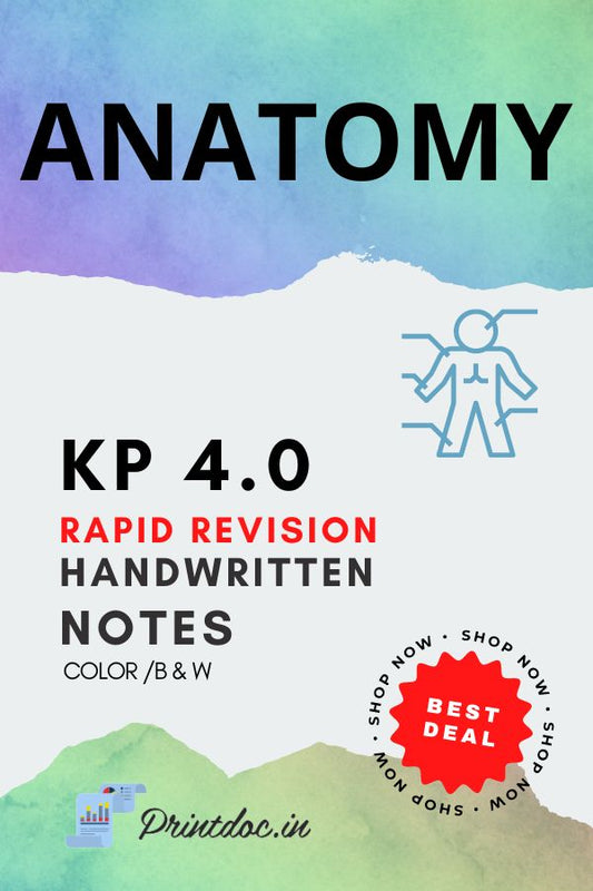 KP 4.0 Rapid Revision - ANATOMY - PrintDoc