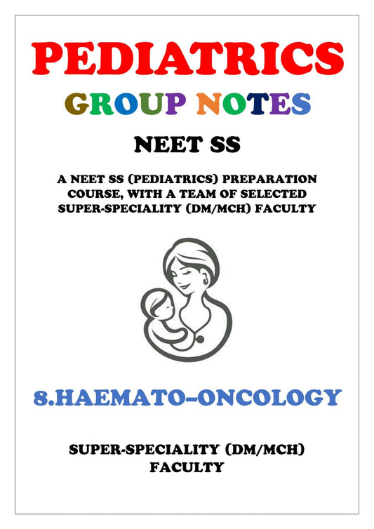 PEDIATRICS - HAEMATO - ONCOLOGY - Super Speciality Notes - PrintDoc