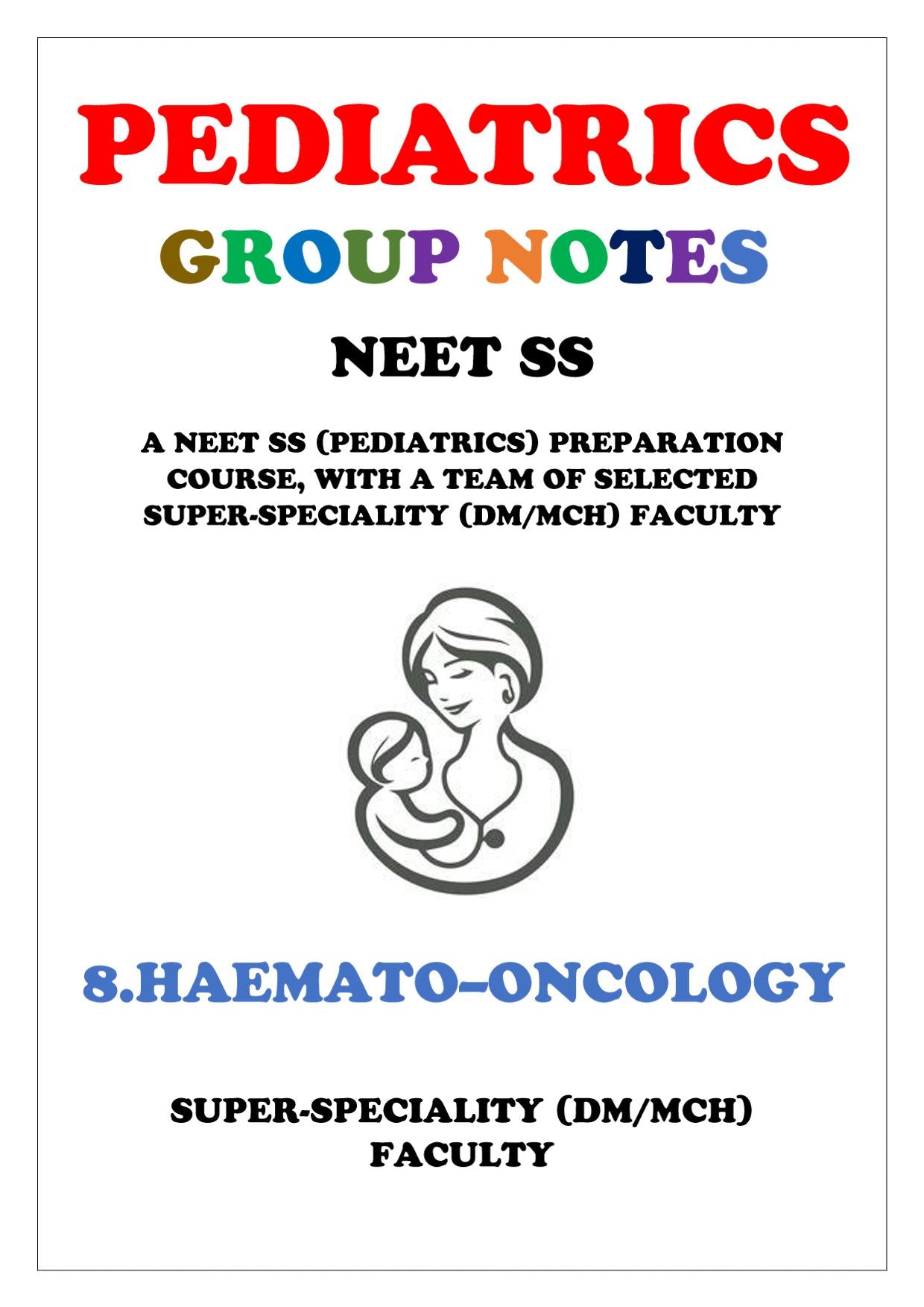 PEDIATRICS - HAEMATO - ONCOLOGY - Super Speciality Notes