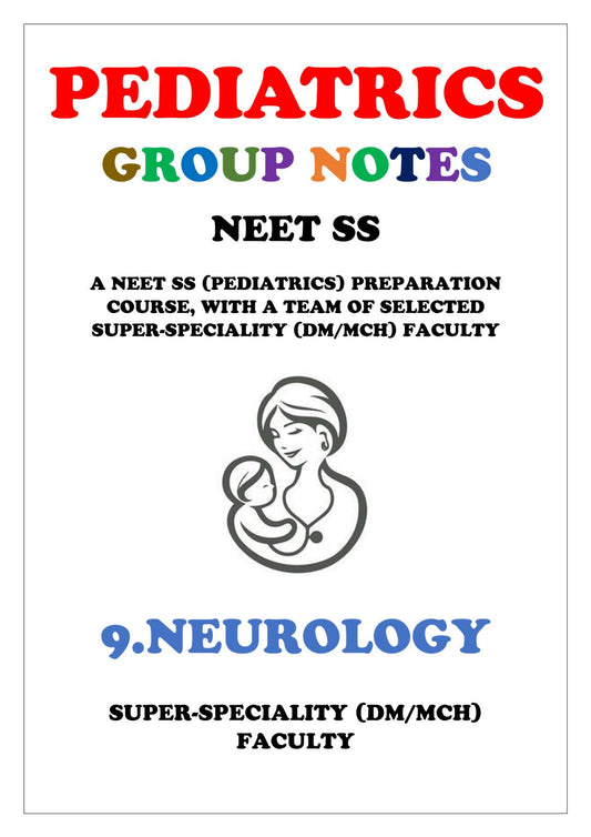 PEDIATRICS - NEUROLOGY - Super Speciality Notes