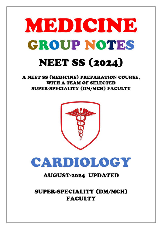 Medicine - Cardiology Part 1 & 2 Super - Speciality Notes