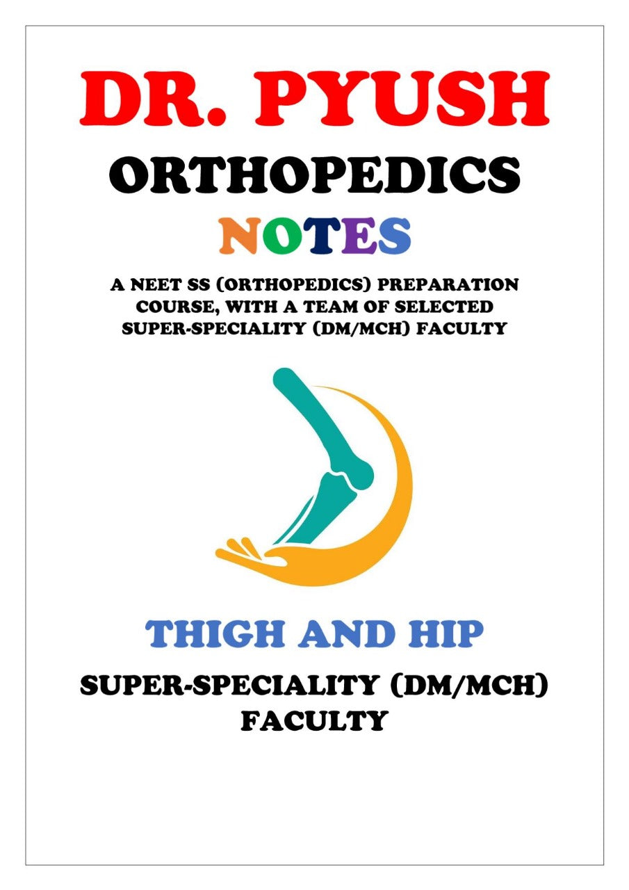 Dr. Pyush - Orthopaedics - Thogh and Hip