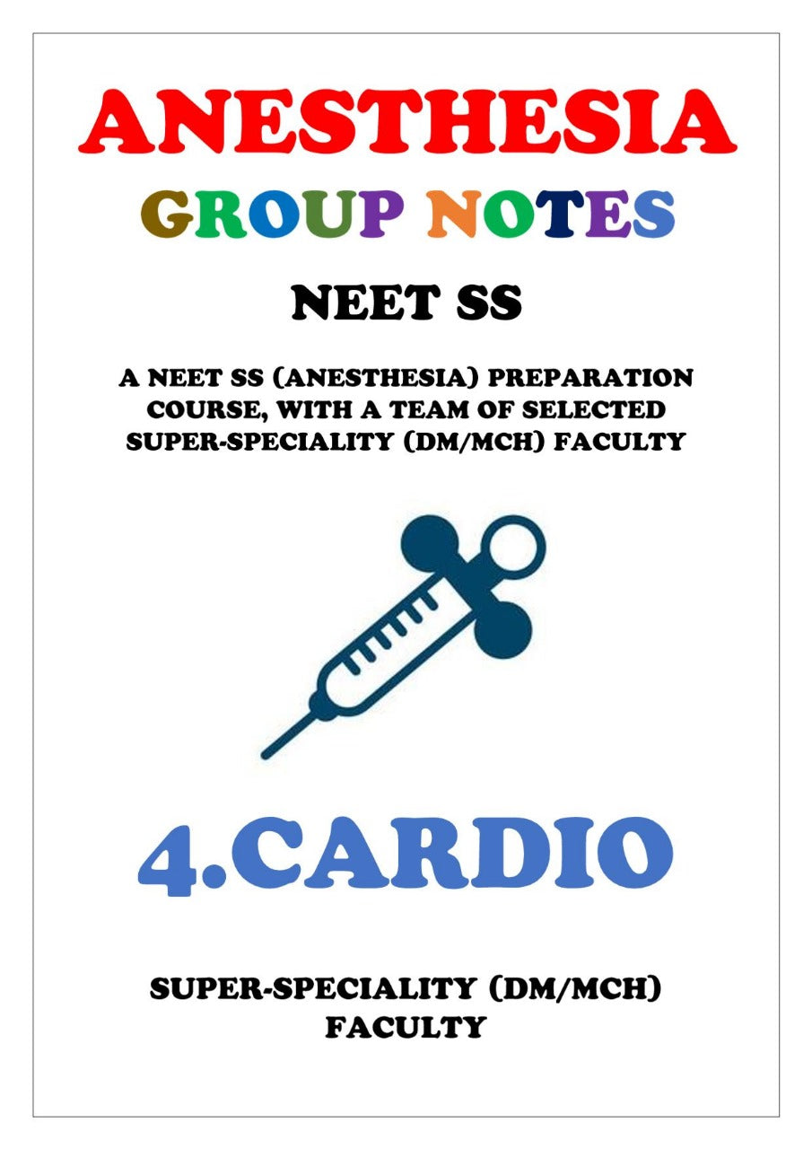 Anesthesia - CARDIO - Super Speciality Notes