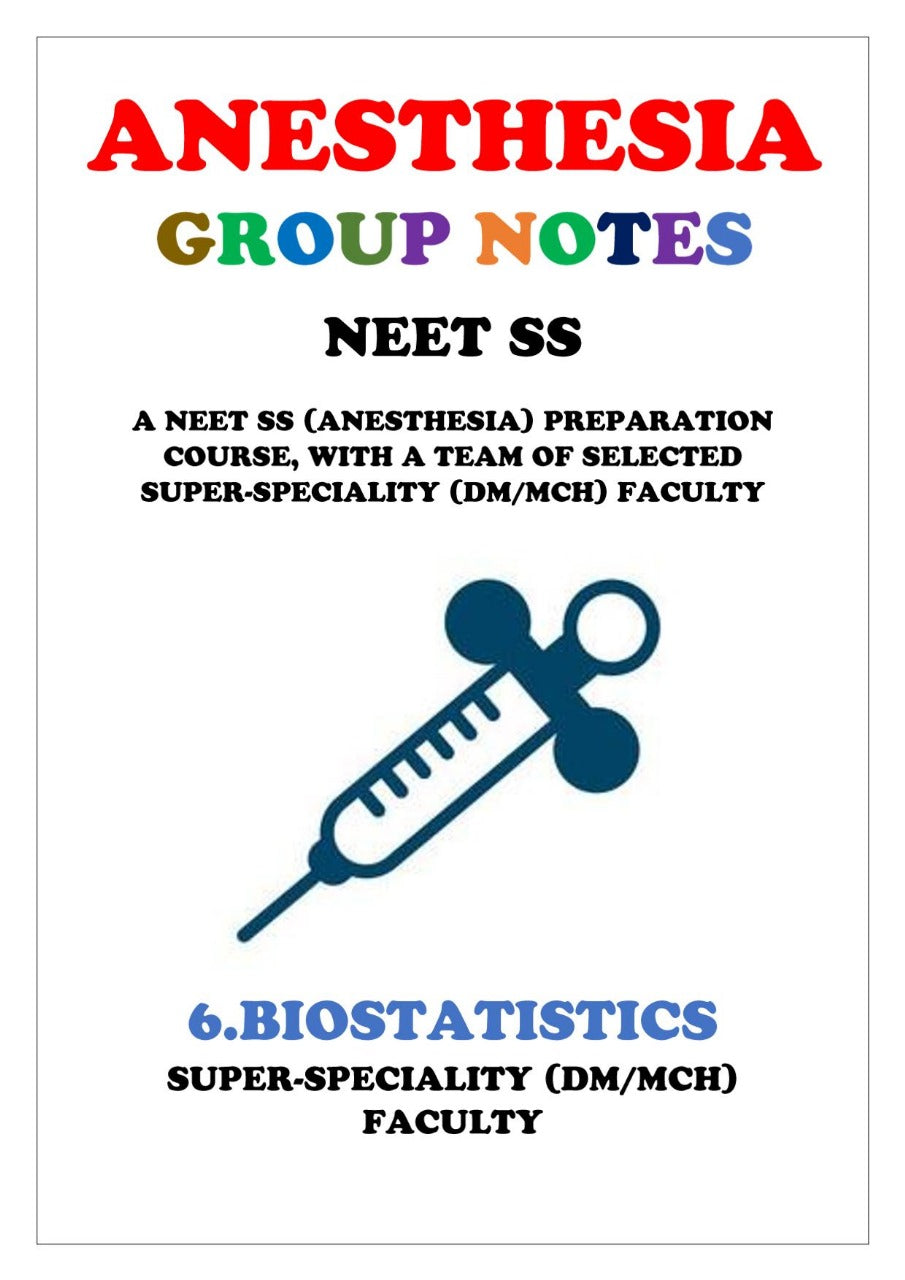 Anesthesia - BIOSTATISTICS - Super Speciality Notes