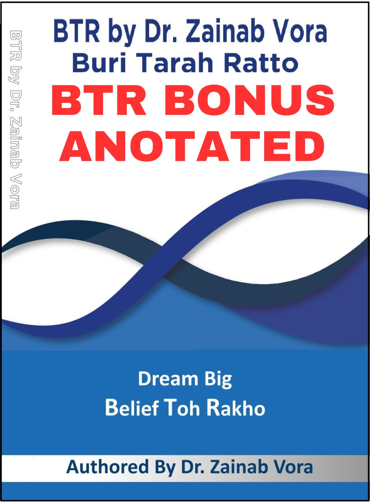 BTR BONUS ANOTATED BY DR. ZAINAB VORA