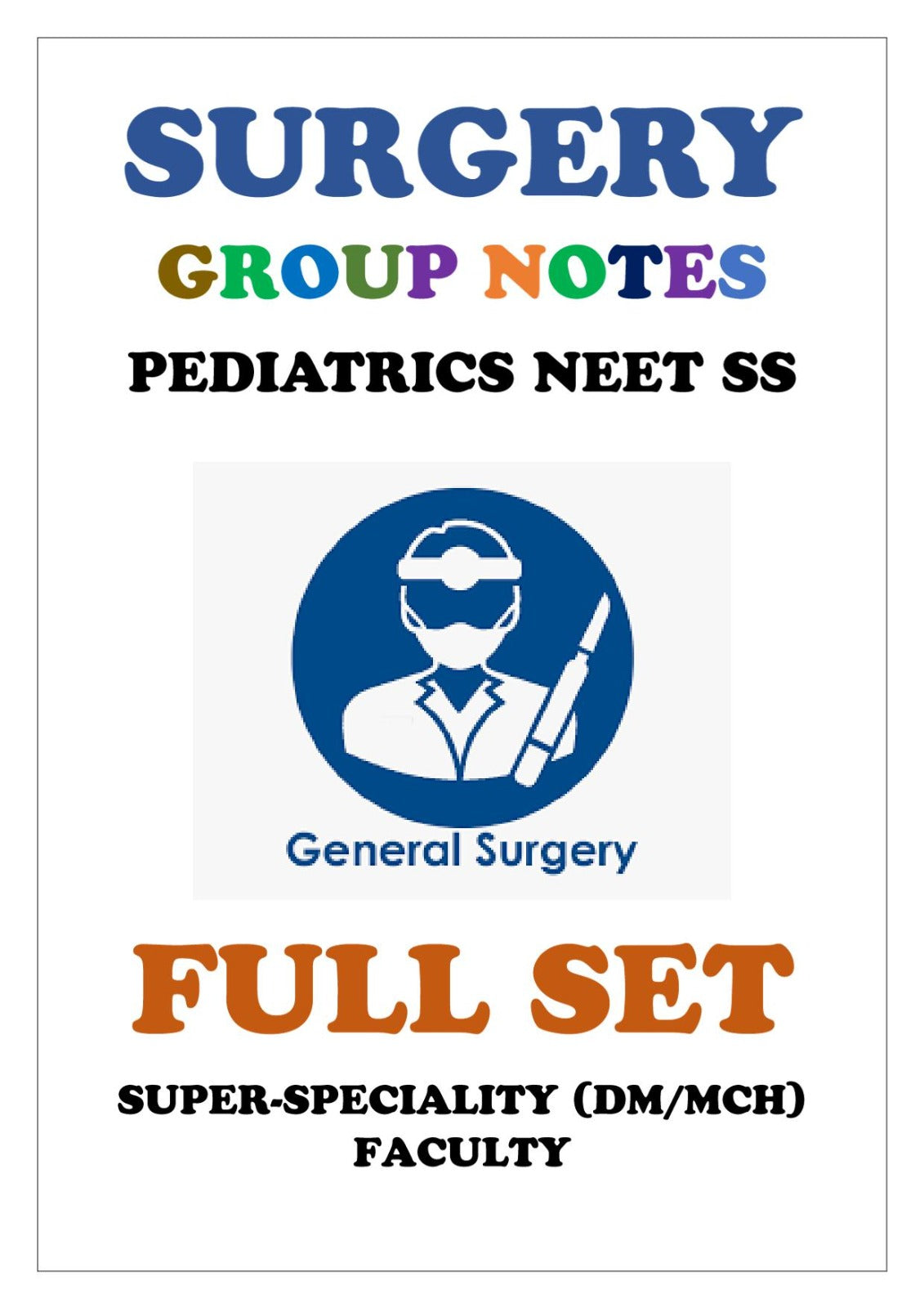 Prep Surgery - Full Set - Super Speciality Notes