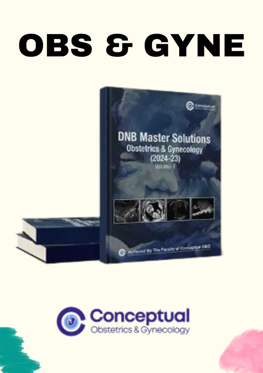 Obs & Gynae Notes for NEET-SS / DNB