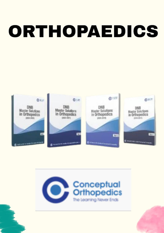 Orthopaedics Notes for NEET-SS / DNB