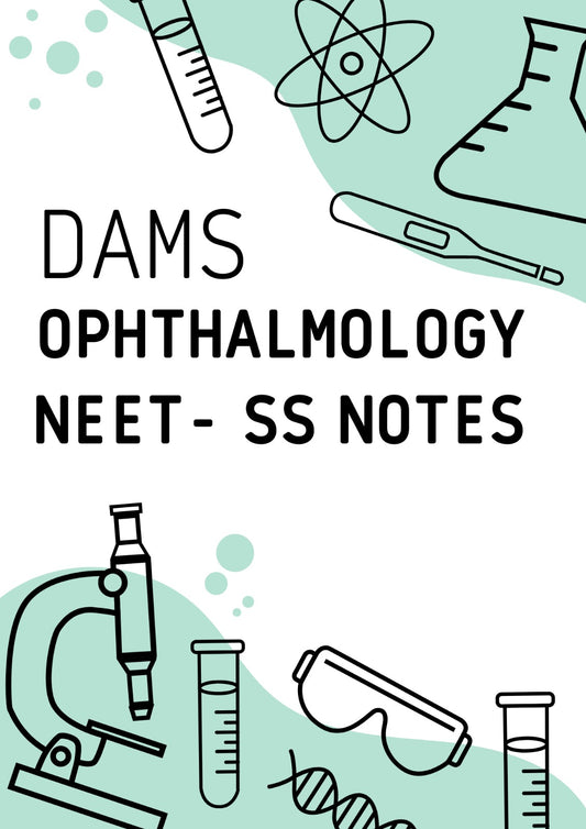 DAMS - OPHTHALMOLOGY NEET-SS NOTES