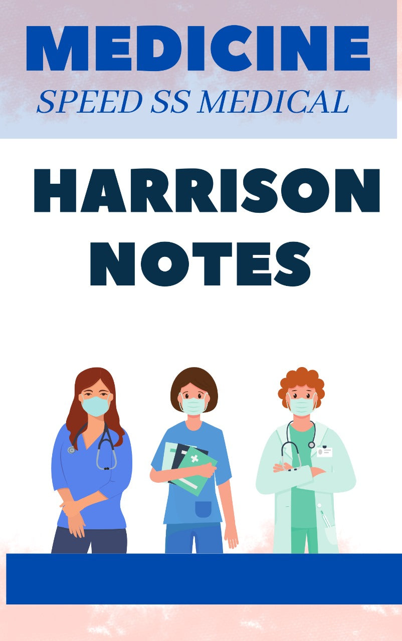 MEDICINE HARRISON NOTES NEET SPEED SS NOTES