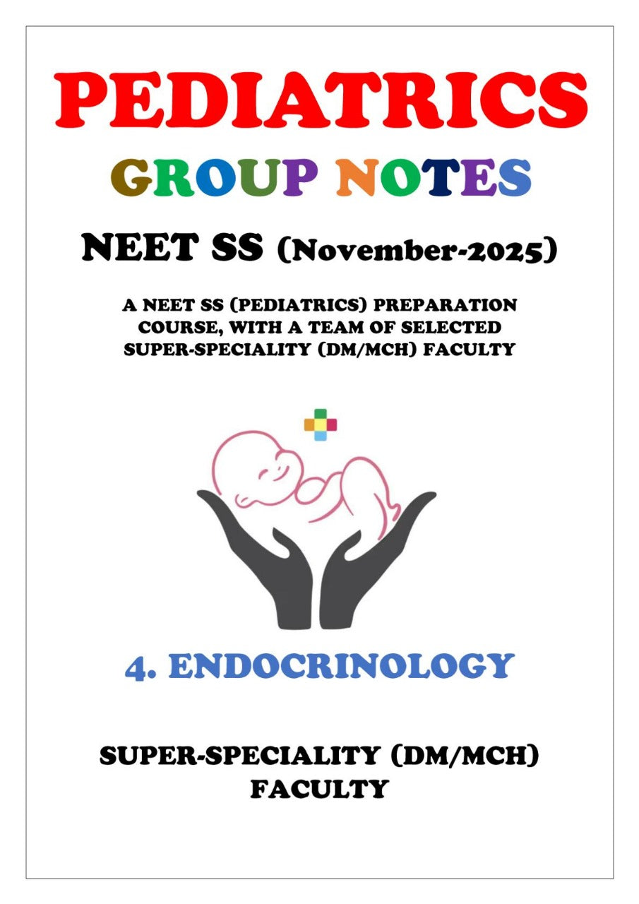 PEDIATRICS - Endocrinology - Neet Super Speciality Notes 2025-26